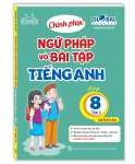 CHINH PHỤC NGỮ PHÁP VÀ BÀI TẬP TIẾNG ANH LỚP 8 - TẬP 2 (Có đáp án - Theo SGK Tiếng Anh Global Success)